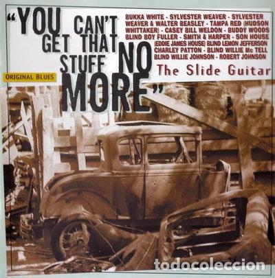 CDs de m&uacute;sica: You Can't Get That Stuff No More: The Slide Guitar- 3464630019387