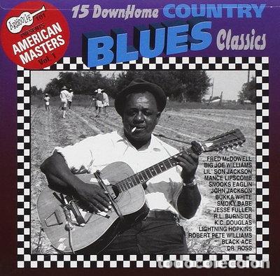 CDs de m&uacute;sica: 15 Down Home Country Blues Classics- 0096297010129