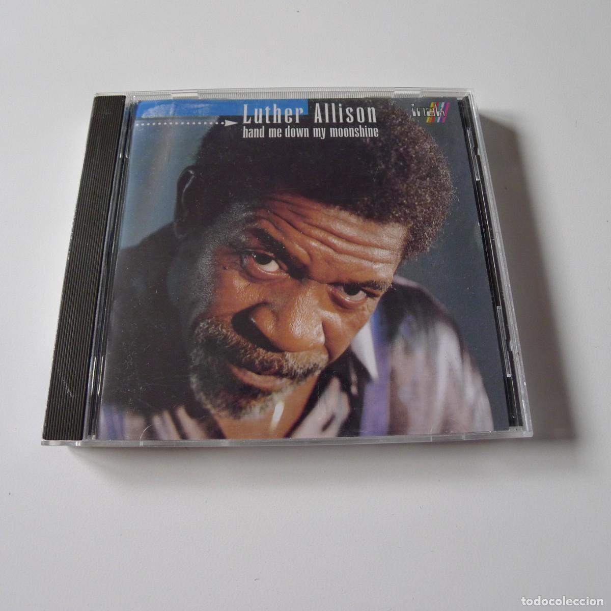 CDs de m&uacute;sica: Luther Allison &ndash; Hand Me Down My Moonshine CD