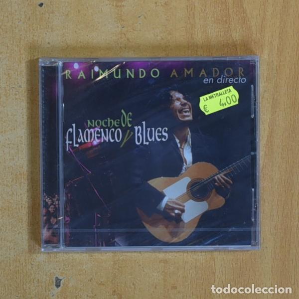 CDs de m&uacute;sica: RAIMUNDO AMADOR - NOCHE DE FLAMENCO Y BLUES - CD