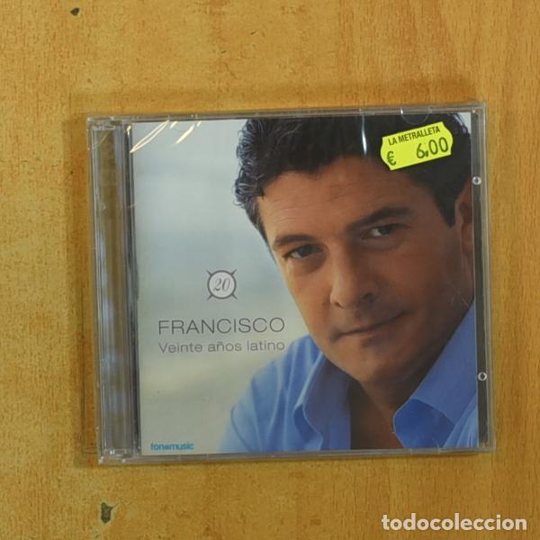 CDs de m&uacute;sica: FRANCISCO - VEINTE A&Ntilde;OS LATINO - CD