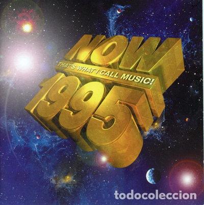 CDs de m&uacute;sica: Now That's What I Call Music! 1995- 0724383615728