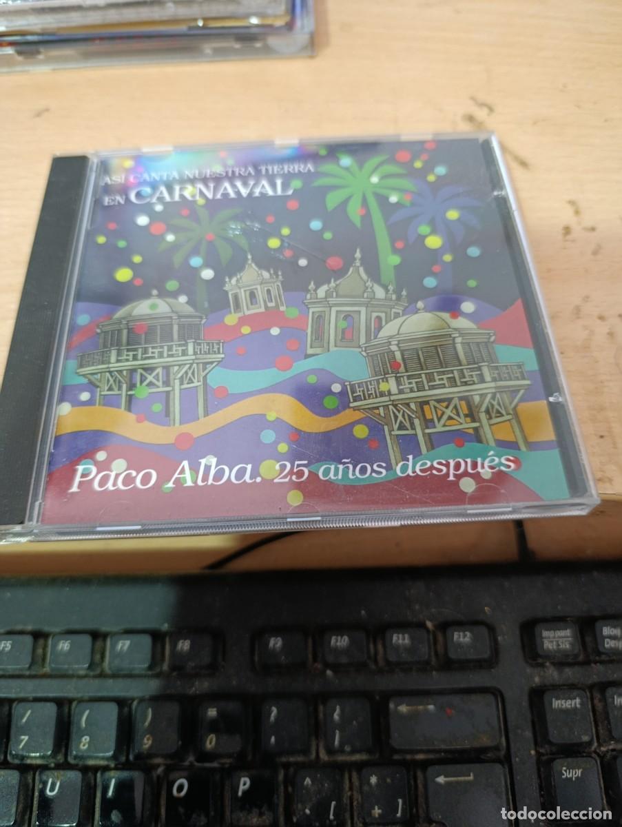 CDs de m&uacute;sica: ASI CANTA NUESTRA TIERRA EN CARNAVAL. POCO ALBA 25 A&Ntilde;OS DESPUES.