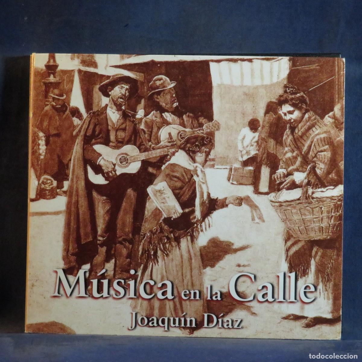 CDs de m&uacute;sica: JOAQU&Iacute;N D&Iacute;AZ &ndash; M&Uacute;SICA EN LA CALLE - CD