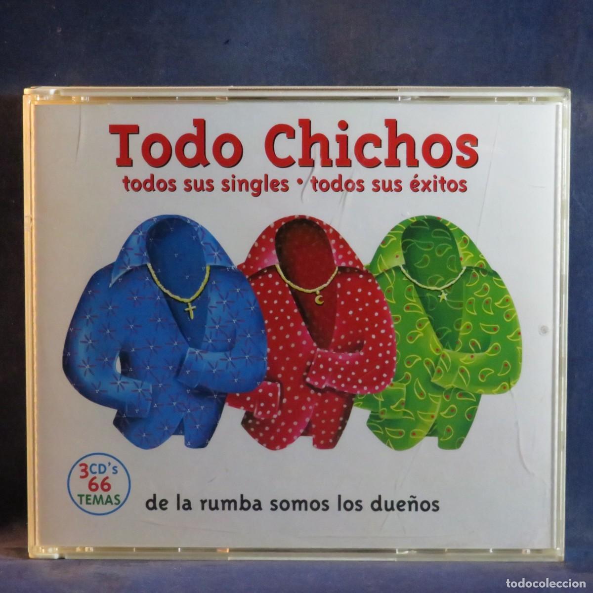 CDs de m&uacute;sica: LOS CHICHOS &ndash; TODO CHICHOS (DE LA RUMBA SOMOS LOS DUE&Ntilde;OS) - 3 CD