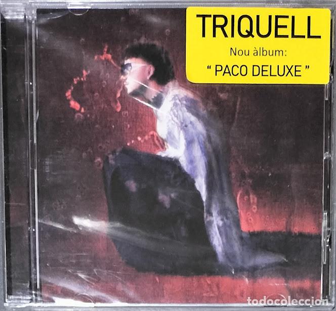 CDs de m&uacute;sica: Triquell - Paco Deluxe - CD Nuevo, precintado.