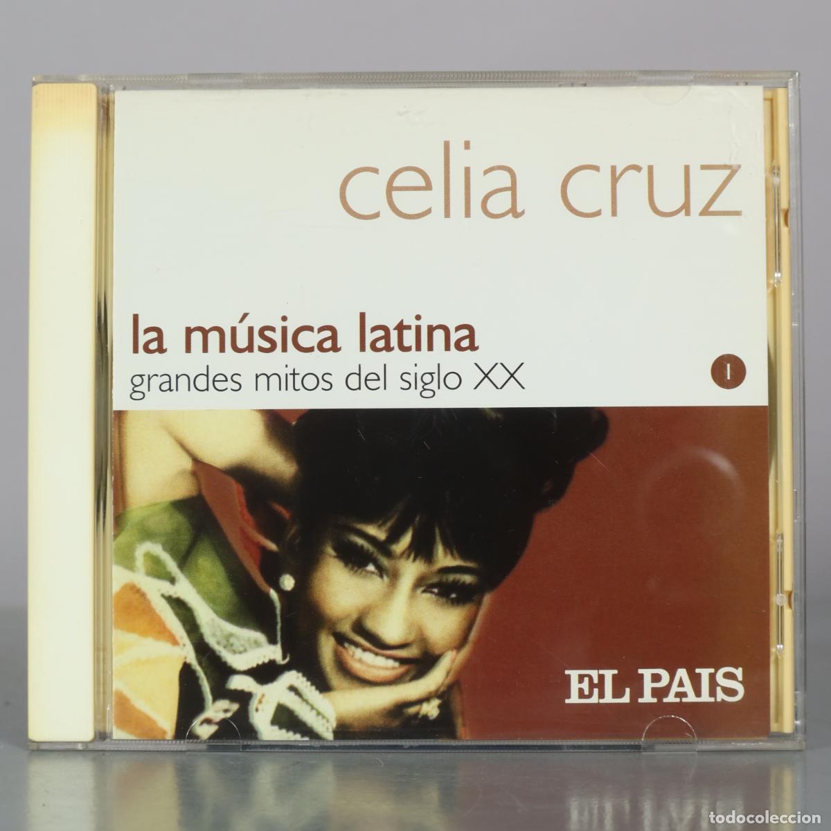 CDs de m&uacute;sica: CD. Celia Cruz - La m&uacute;sica latina - grandes mitos del siglo XX - El Pa&iacute;s
