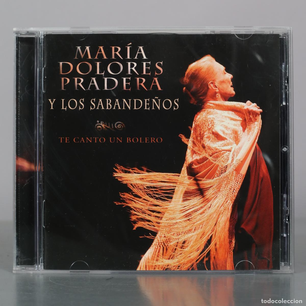 CDs de m&uacute;sica: CD. Te Canto Un Bolero - Mar&iacute;a Dolores Pradera - Los Sabande&ntilde;os - Sony BMG