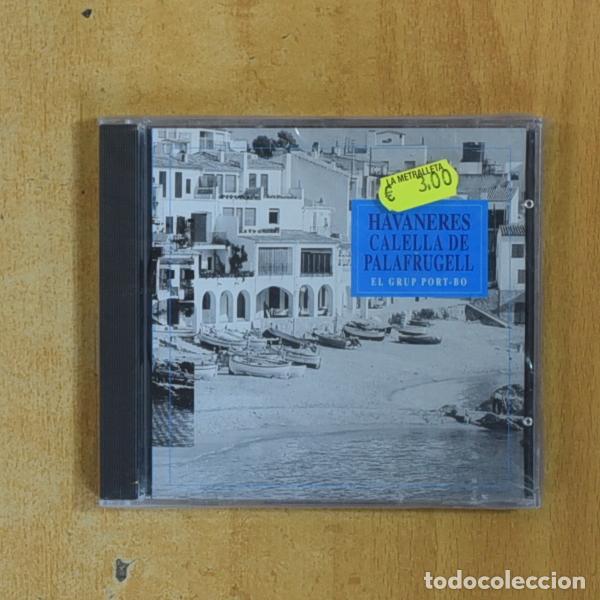 CDs de m&uacute;sica: EL GRUP PORT-BO - HAVANERES CALELLA DE PALAFRUGELL - CD