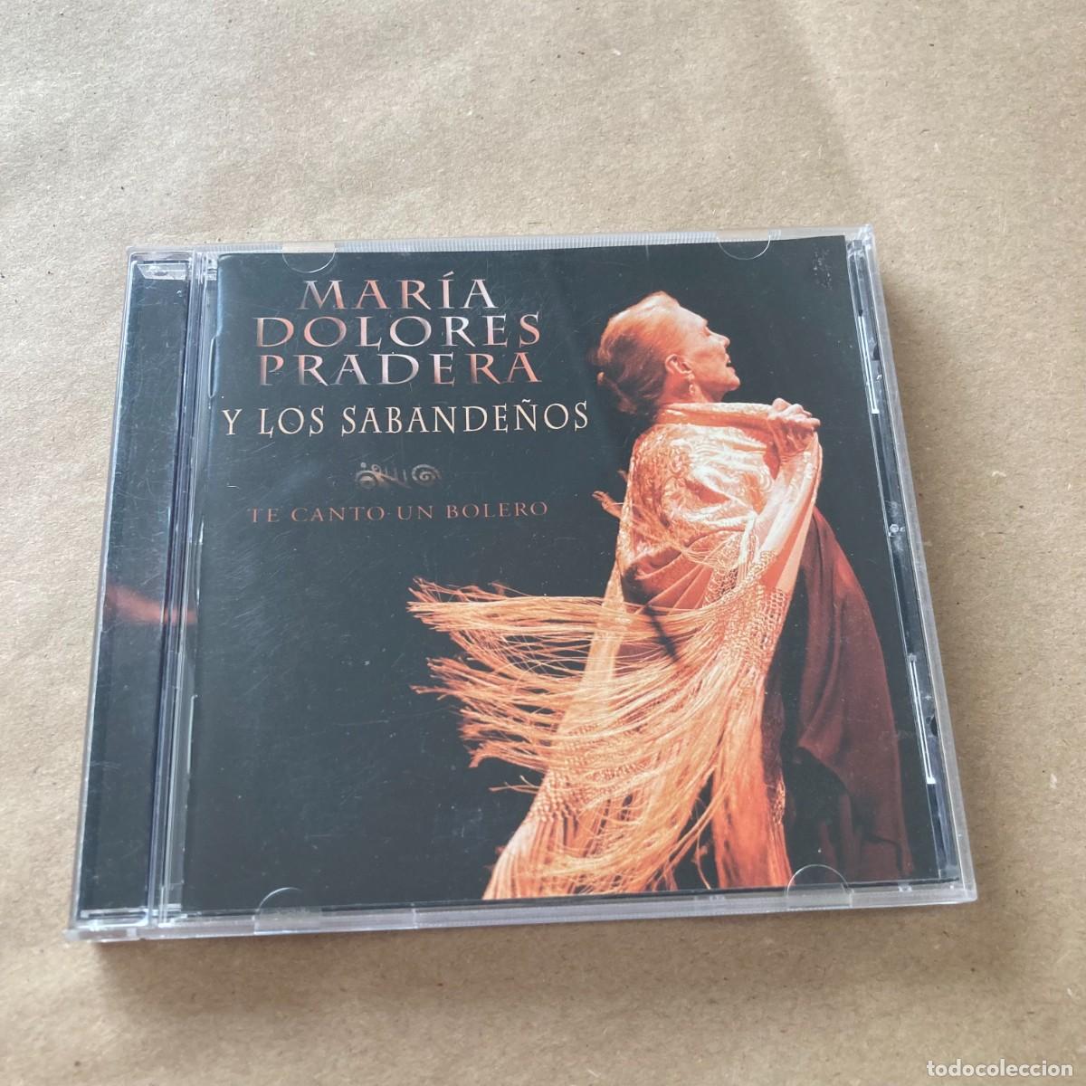 CDs de m&uacute;sica: CD MARIA DOLORES PRADERA Y LOS SABANDE&Ntilde;OS TE CANTO UN BOLERO