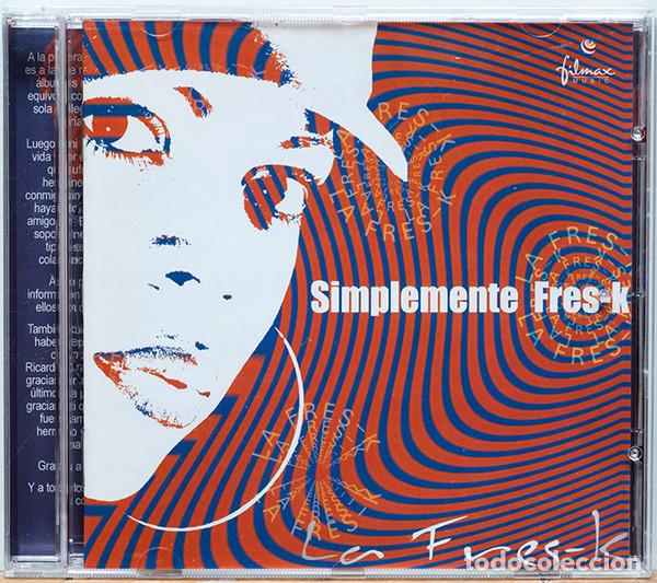 CDs de m&uacute;sica: CD LA FRES-K - Simplemente Fres-k - Filmax 2004 - FLM0030 - NUEVO & PRECINTADO !!