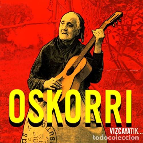 CDs de m&uacute;sica: CD OSKORRI - Vizcayatik Bizkaiara - Elkar 2001 - KD-597 (NM/NM)