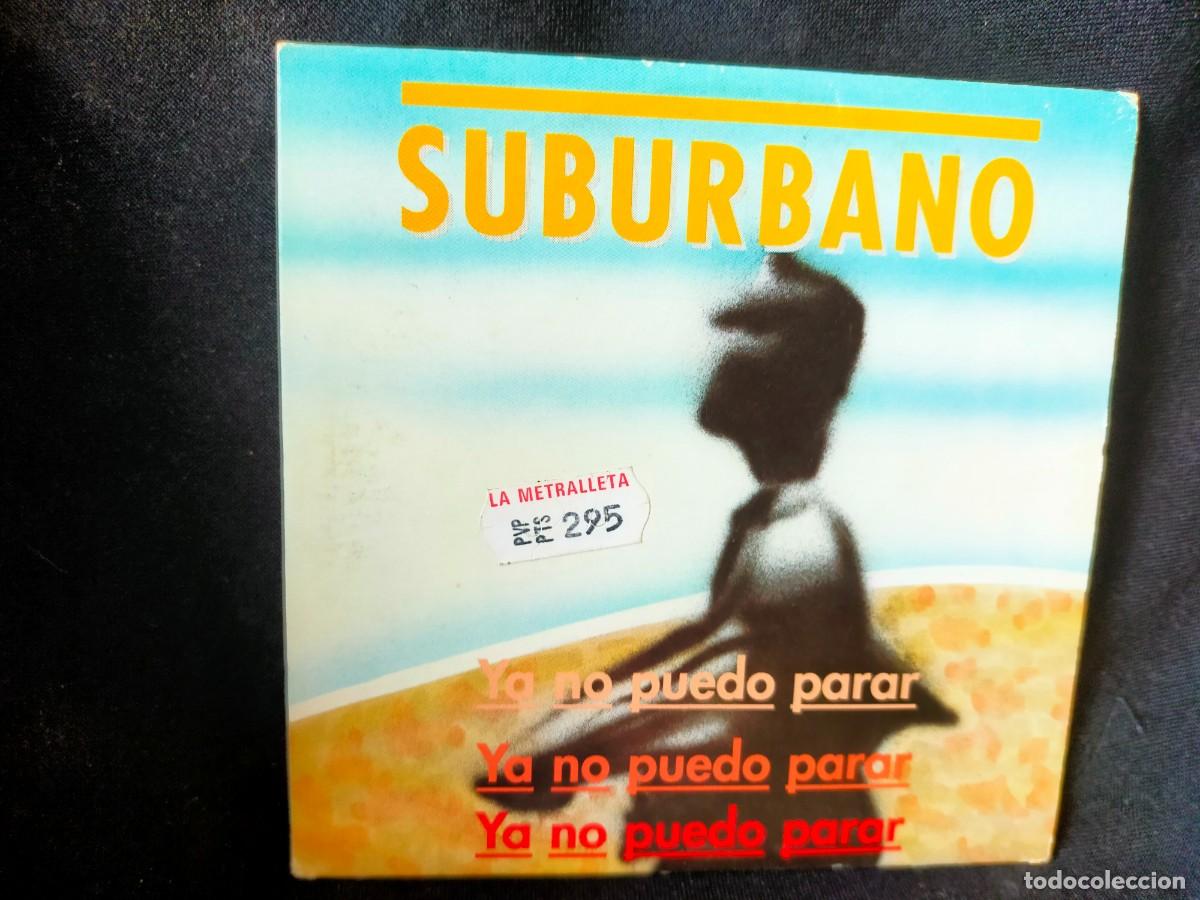 CDs de m&uacute;sica: SUBURBANO. YA NO PUEDO PARAR. AVISPA. CD SINGLE. PROMOCIONAL. PROHIBIDA SU VENTA. 1994