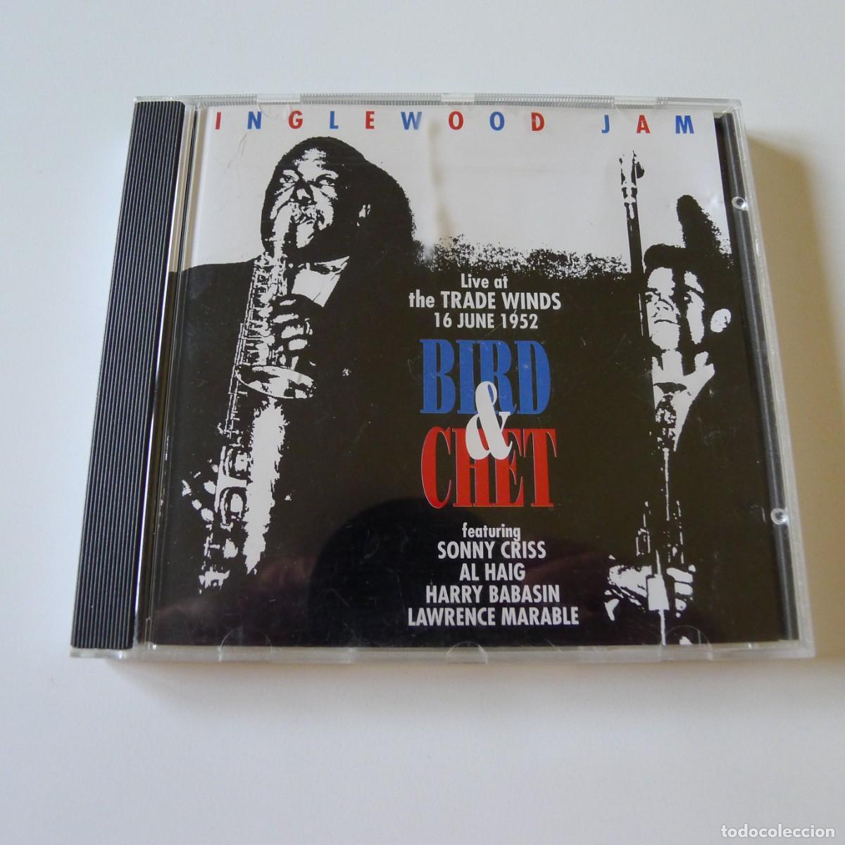CDs de m&uacute;sica: Bird & Chet &ndash; Inglewood Jam (Live At The Trade Winds, June 16, 1952) CD