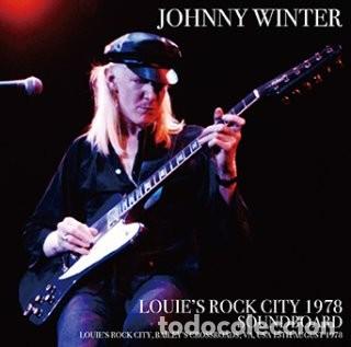 CDs de m&uacute;sica: 2 CD's - Johnny WINTER - Live Louie's Rock City 1978