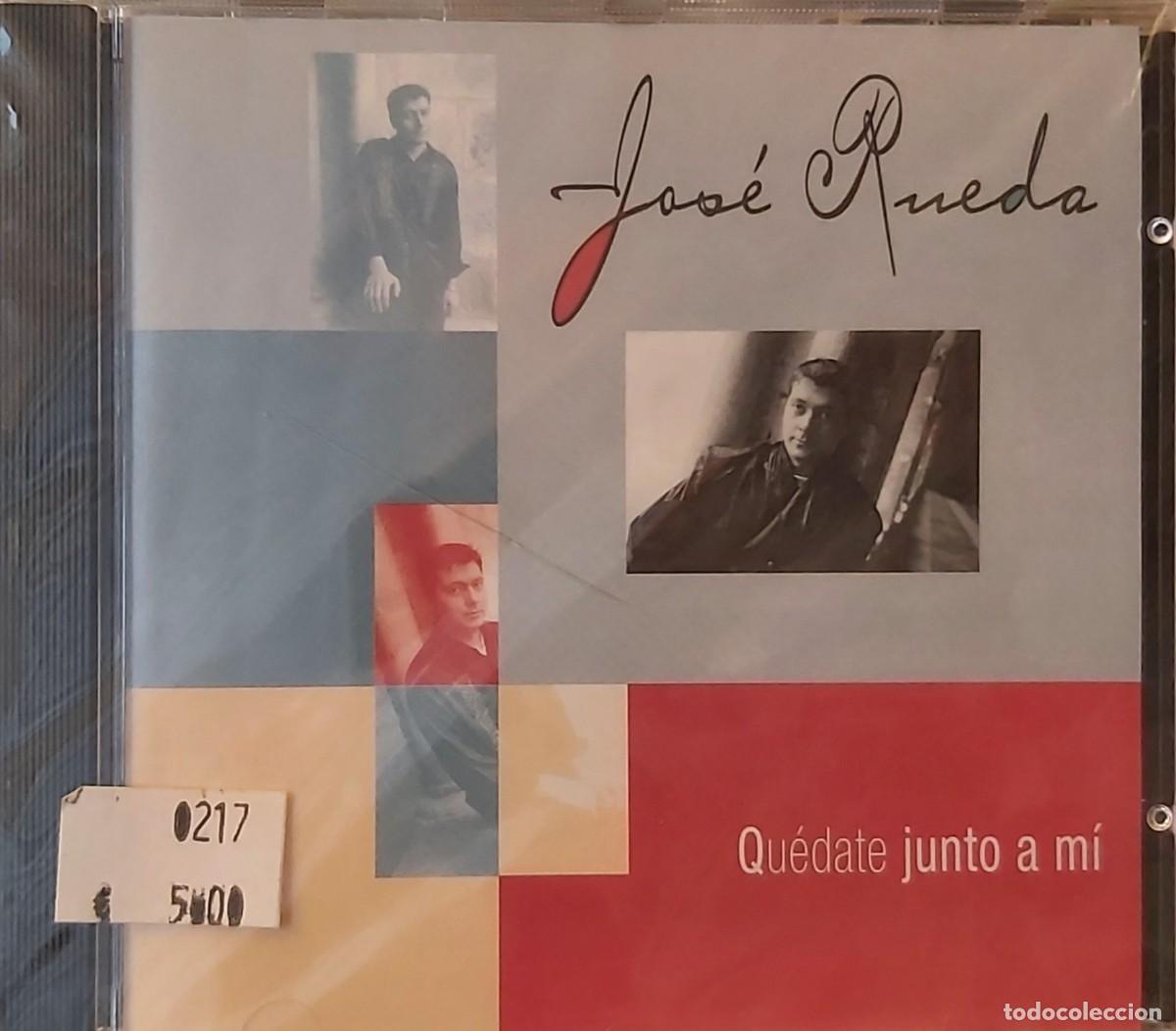 CDs de m&uacute;sica: JOSE RUEDA &rdquo;Quedate junto a mi&rdquo; (En oferta) - Foto 1