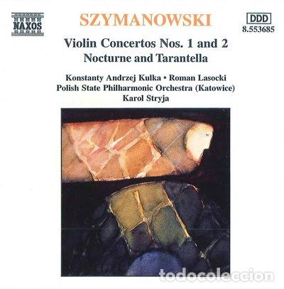 CDs de m&uacute;sica: Szymanowski: Violin Concertos Nos. 1 & 2 / Nocturne and Tarantella- 0730099468527
