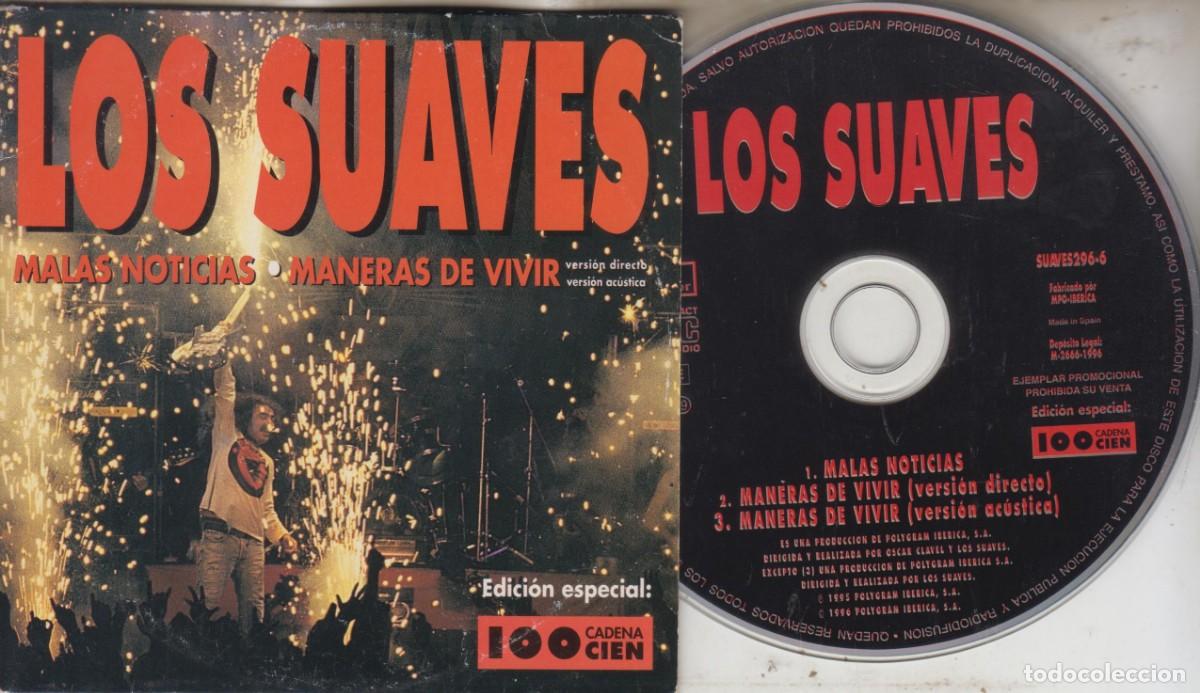 CDs de m&uacute;sica: Los Suaves cd single promo Malas noticias / Maneras de vivir 1996 Edici&oacute;n especial Cadena 100