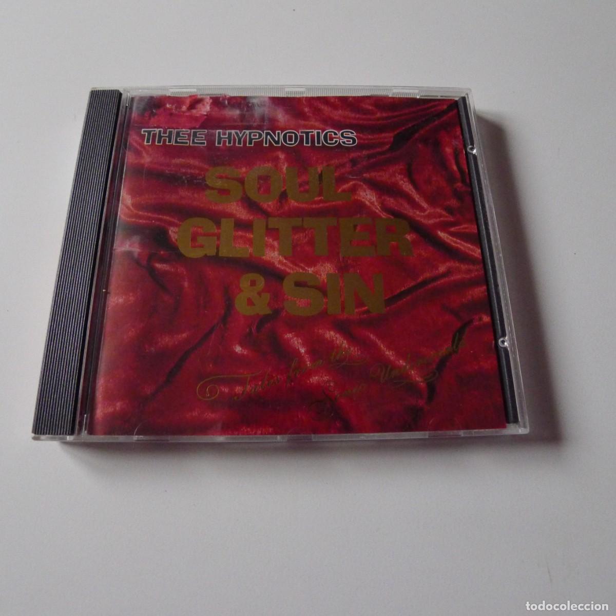 CDs de m&uacute;sica: Thee Hypnotics &ndash; Soul Glitter & Sin (Tales From The Sonic Underworld) edicion UK