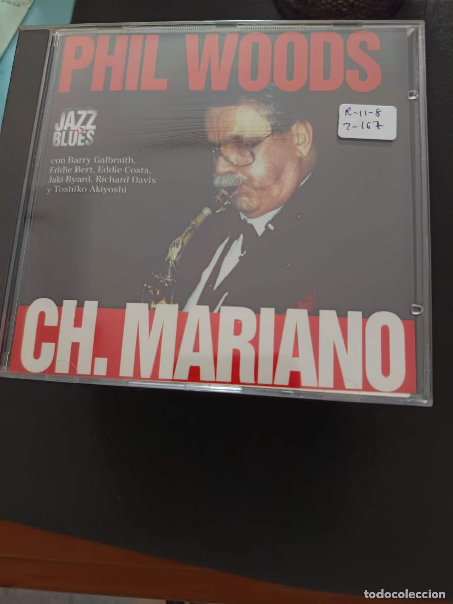 CDs de m&uacute;sica: PHIL WOODS / CH. MARIANO. JAZZ & BLUES