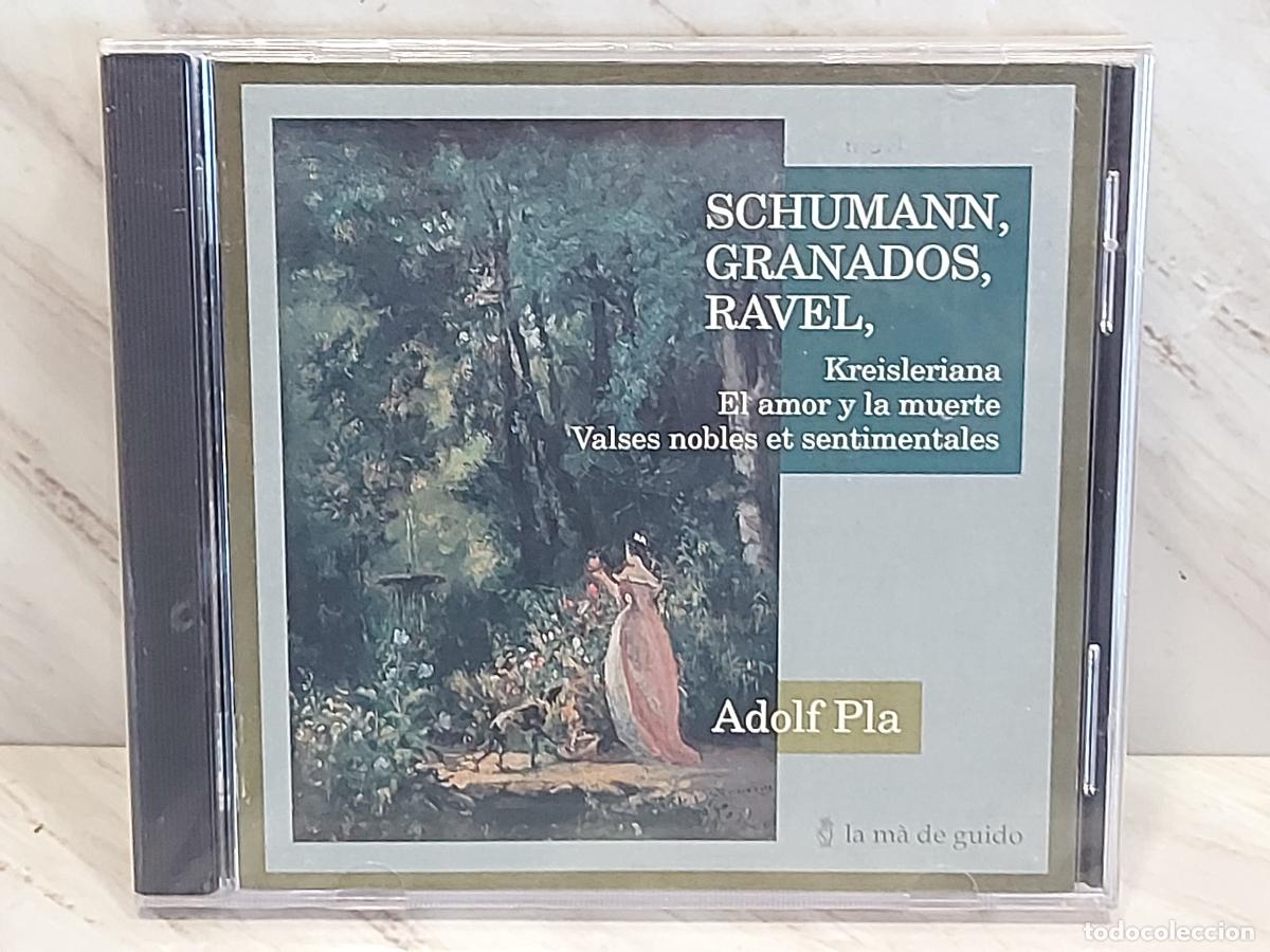 CDs de m&uacute;sica: ADOLF PLA | SCHUMANN &middot; GRANADOS &middot; RAVEL | CD-LA M&Agrave; DE GUIDO LMG 2010 | PRECINTADO