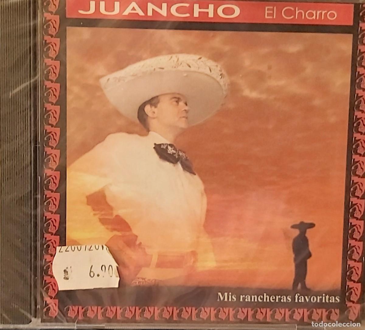 CDs de m&uacute;sica: JUANCHO EL CHARRO &rdquo;Mis rancheras favoritas&rdquo;