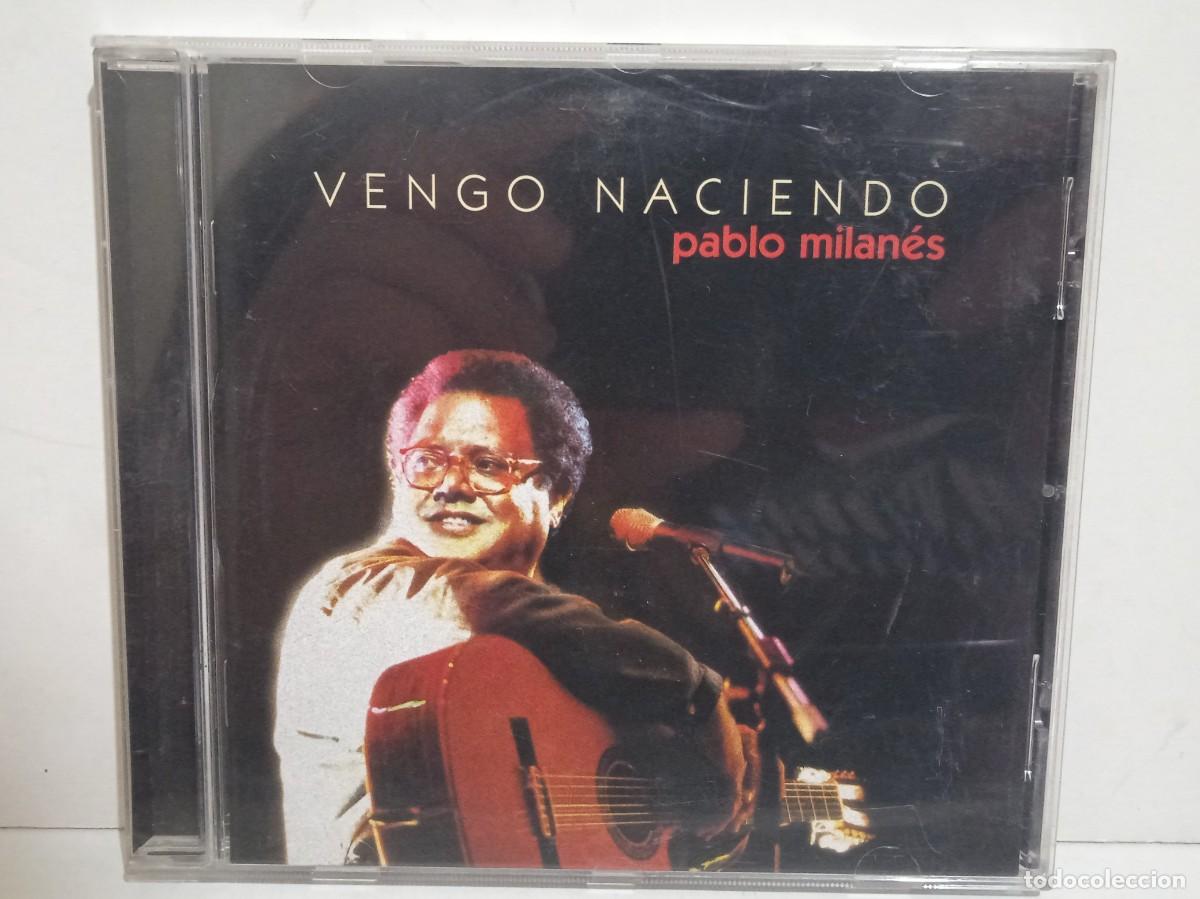 CDs de m&uacute;sica: Pablo Milanes - Vengo Naciendo - CD - 1998