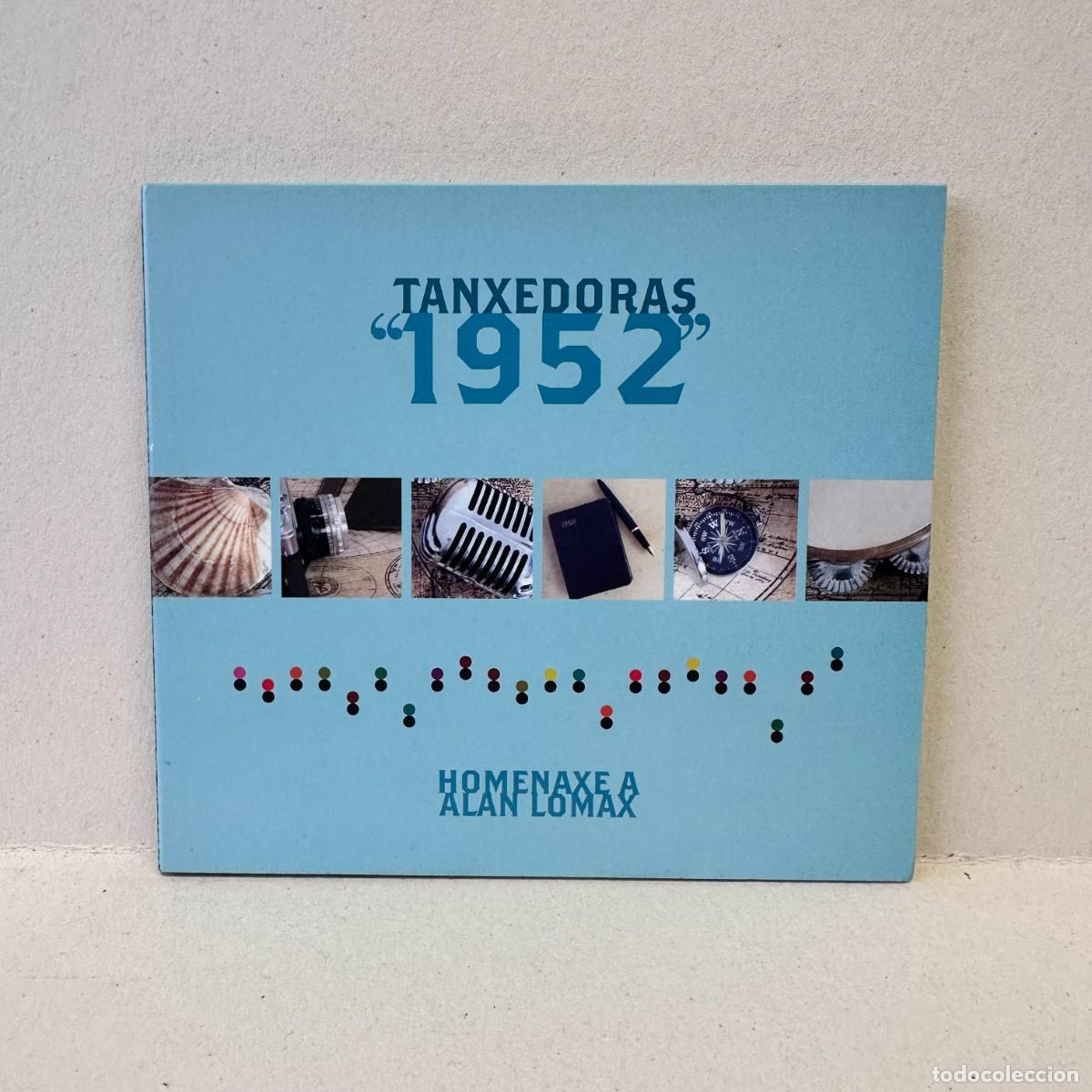 CD di Musica: Tanxedoras - &rdquo;1952&rdquo; Homenaxe a Alan Lomax (CD)