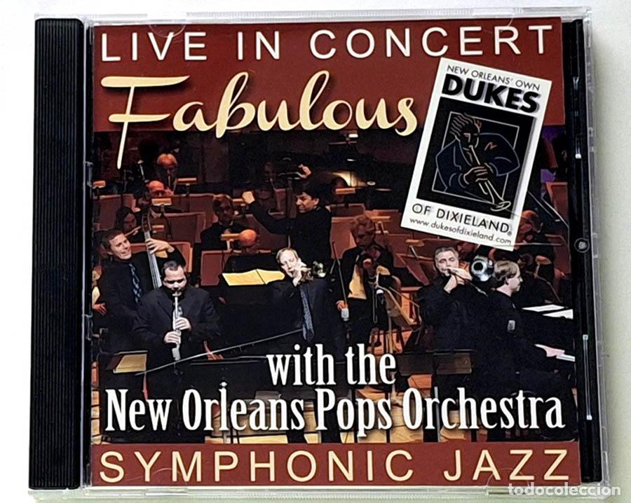 CDs de Musique: CD Live in Concert: Fabulous with the New Orleans Pops Orchestra - Symphonic Jazz