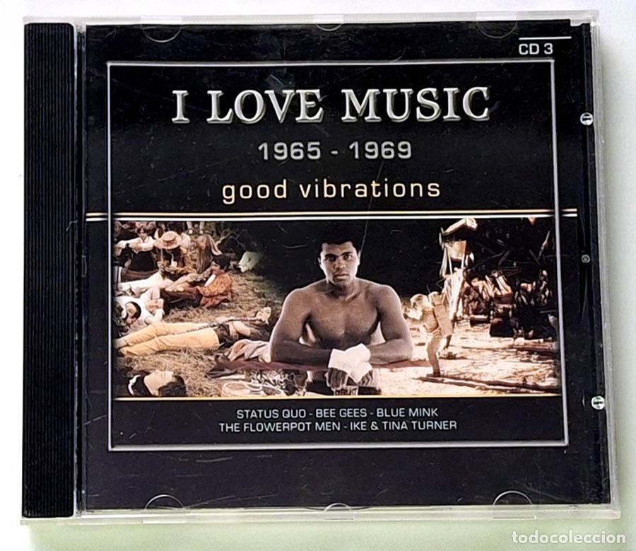 CDs de Musique: CD I Love Music 1965-1969 - Good Vibrations