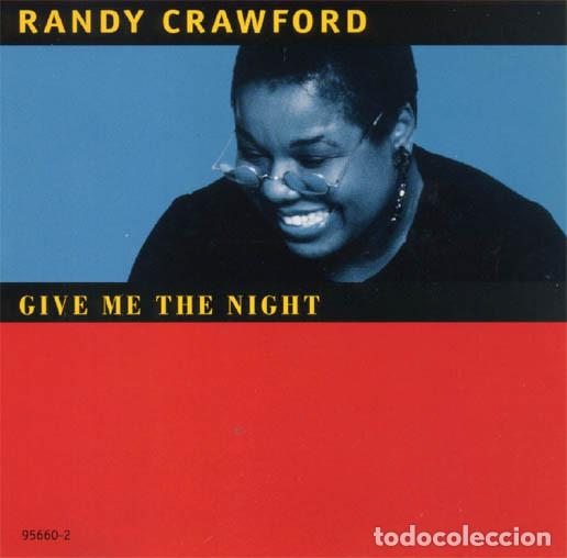 CDs de Musique: Randy Crawford &ndash; Give Me The Night (CD, Bluemoon 2-95660)