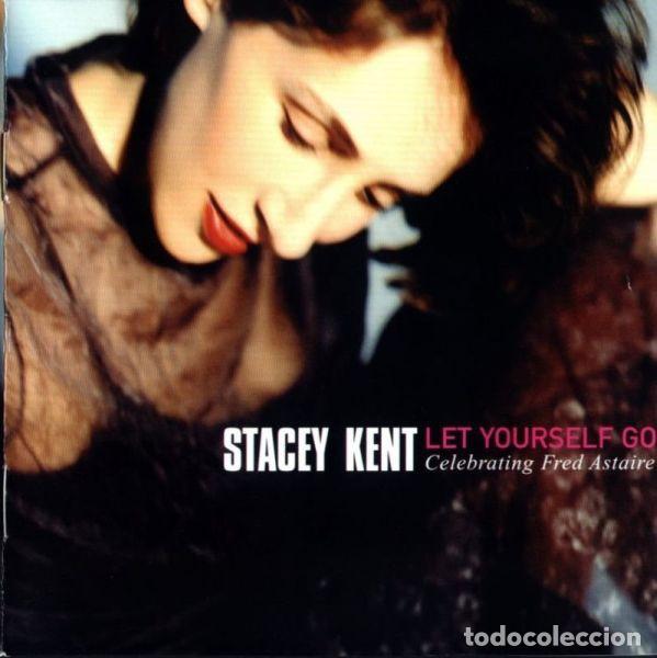 CDs de m&uacute;sica: Stacey Kent &ndash; Let Yourself Go: Celebrating Fred Astaire (CD, Candid CCD 79764)