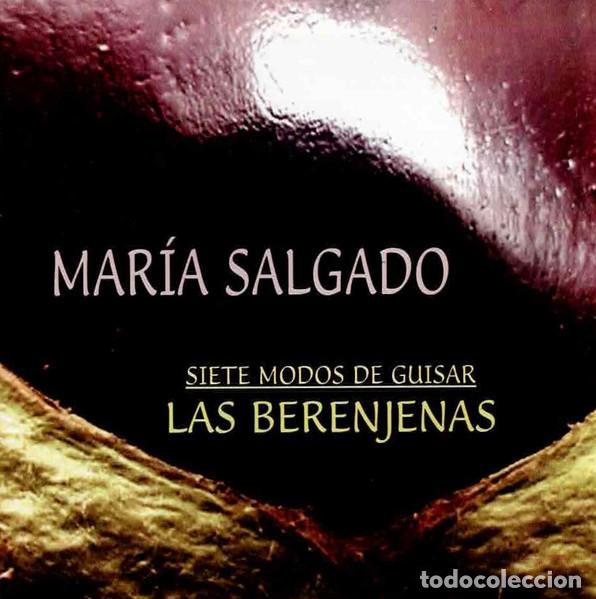CDs de m&uacute;sica: Maria Salgado &ndash; Siete Modos De Guisar Las Berenjenas (CD, Nubenegra NN 1.037)
