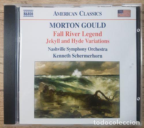 CDs de m&uacute;sica: Morton Gould, Nashville Symphony Orchestra, Kenneth Schermerhorn &ndash; Fall River Legend (CD, Naxos...