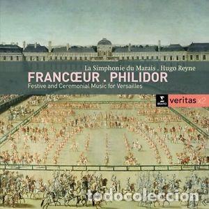 CDs de m&uacute;sica: Francoeur, Philidor, La Simphonie Du Marais, Hugo Reyne &ndash; Festive And Ceremonial Music For...