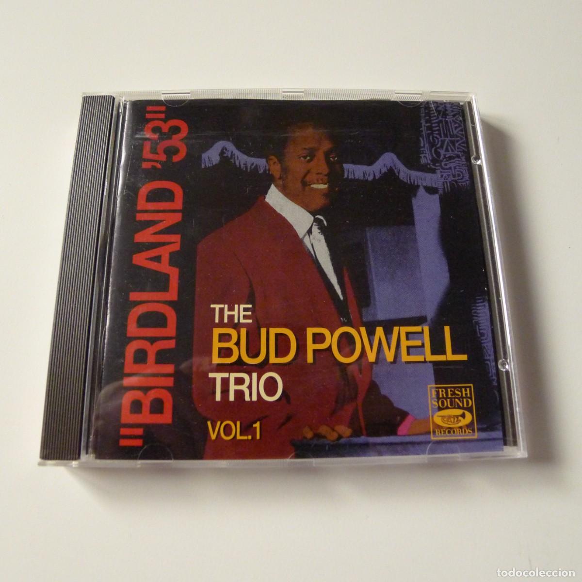 Music CDs: The Bud Powell Trio &ndash; &rdquo;Birdland '53&rdquo; Vol. 1 CD