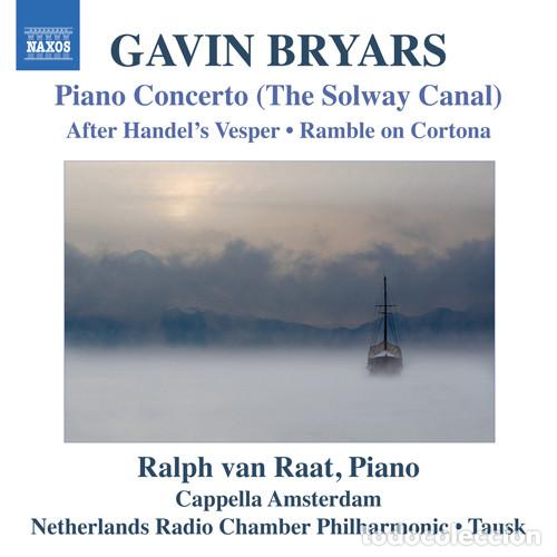 CDs de m&uacute;sica: Gavin Bryars, Ralph van Raat, Cappella Amsterdam, Netherlands Radio Chamber Philharmonic &bull; Tausk...