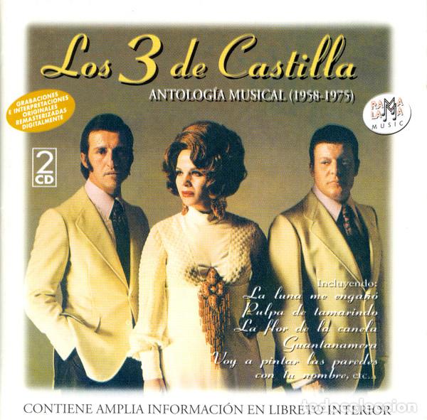 CDs de m&uacute;sica: Los 3 De Castilla &ndash; Antolog&iacute;a Musical (1958-1975) (CD, Rama Lama Music RC 50632)