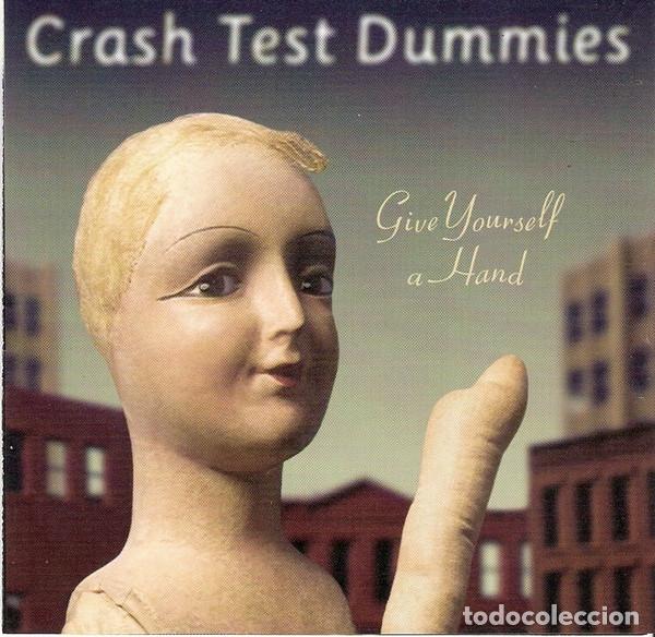 CDs de m&uacute;sica: Crash Test Dummies &ndash; Give Yourself A Hand (CD, Vik Recordings 74321 63822 2)