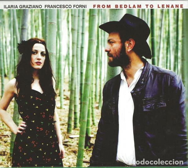 CDs de m&uacute;sica: Ilaria Graziano & Francesco Forni &ndash; From Bedlam To Lenane (CD, Agualoca Records ALCD007)