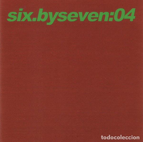CDs de m&uacute;sica: Six.By Seven &ndash; 04 (CD, Everlasting Records evercd237)