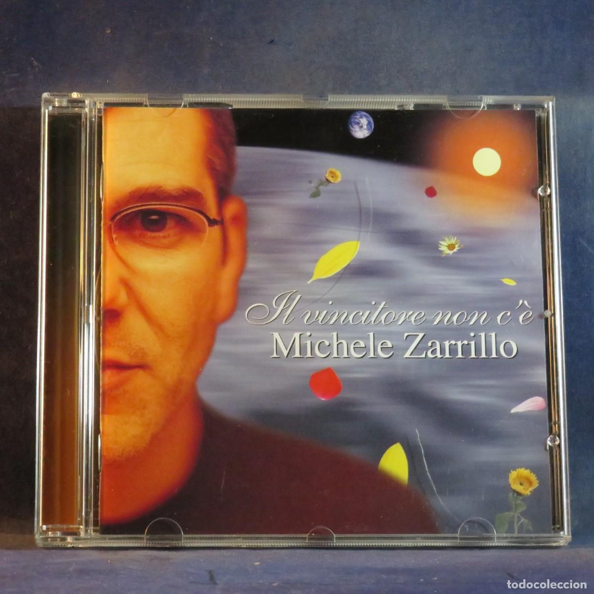 CDs de m&uacute;sica: MICHELE ZARRILLO &ndash; IL VINCITORE NON C'&Egrave; - CD
