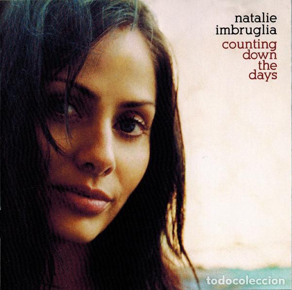 CDs de m&uacute;sica: Natalie Imbruglia &ndash; Counting Down The Days (CD, Brightside Recordings 82876679672)
