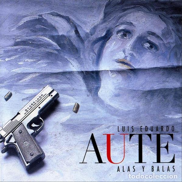 CDs de m&uacute;sica: Luis Eduardo Aute &ndash; Alas Y Balas (CD, EMI 5818342)