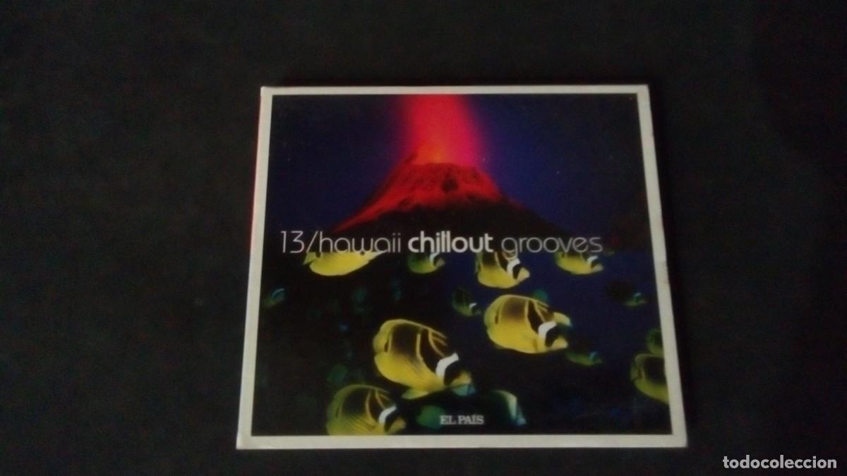 CDs de m&uacute;sica: CD HAWAII CHILLOUT GROOVES 13 CHILL OUT-COMO NUEVO