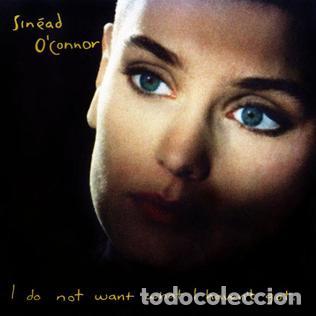 CDs de m&uacute;sica: Sin&eacute;ad O'Connor &ndash; I Do Not Want What I Haven't Got (CD, Ensign F2 21759)