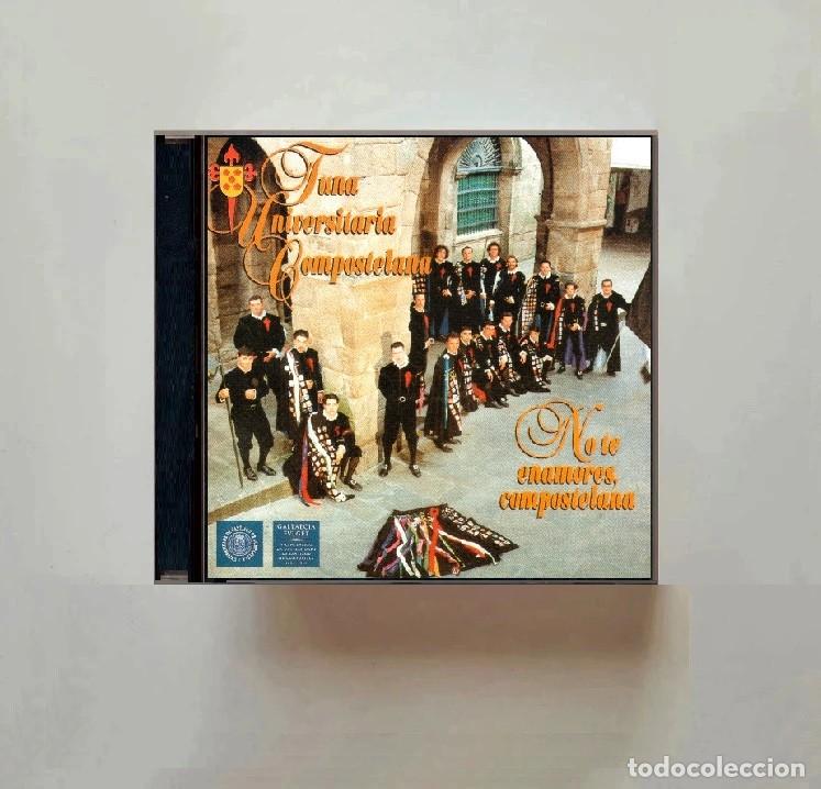 CDs de m&uacute;sica: TUNA UNIVERSITARIA COMPOSTELANA. NO TE ENAMORES COMPOSTELANA. GALICIA.