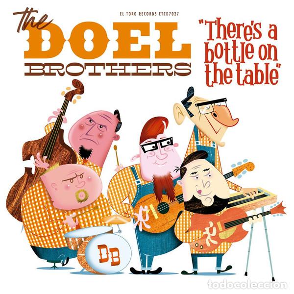 CDs de m&uacute;sica: The Doel Brothers &ndash; There&rsquo;s A Bottle On The Table (CD, El Toro Records ETCD7027)