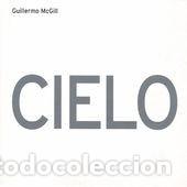 CD de M&uacute;sica: Guillermo McGill &ndash; Cielo (CD, El Europeo M&uacute;sica 52PM 08)
