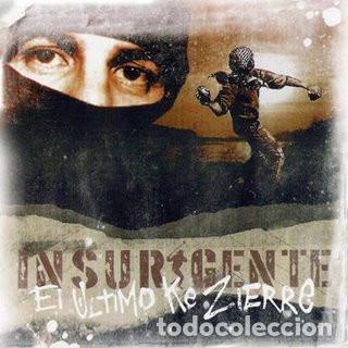 CDs de m&uacute;sica: El &Uacute;ltimo Ke Zierre &ndash; Insurgente (CD, Maldito Records MR CD 102)